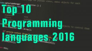 Top Programming Languages to Learn in 2016 