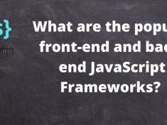 What are the popular front-end and back-end JavaScript Frameworks